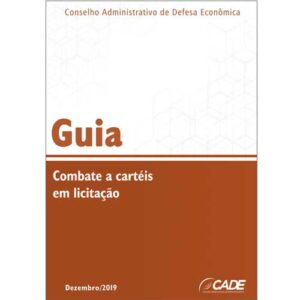 Guia de combate a cartéis em licitação