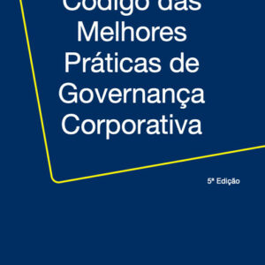 Código das Melhores Práticas de Governança Corporativa
